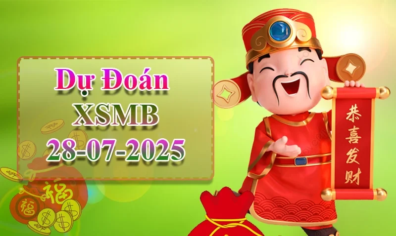 XO88 Dự đoán XSMB ngày 28/07 - Dự đoán XSMB hôm nay