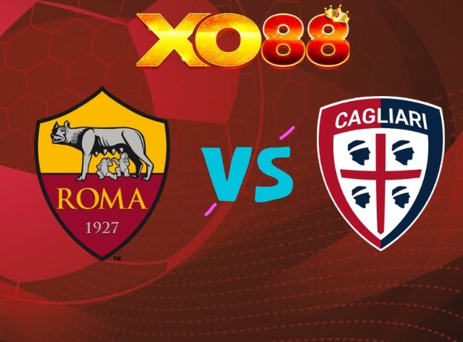 XO88 Nhận định AS Roma vs Cagliari, 02h45 ngày 28/100/2026