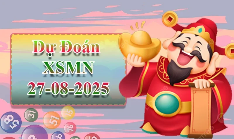 XO88 Dự đoán XSMN ngày 27/08 - Dự đoán XSMN hôm nay