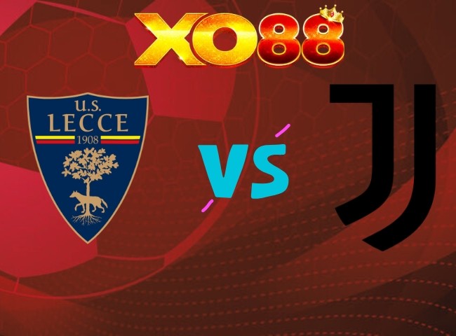XO88 Nhận định Lecce vs Juventus, 0h00 ngày 26/10/2026